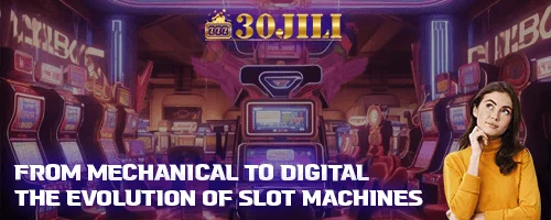 From Mechanical to Digital: The Evolution of Slot Machines